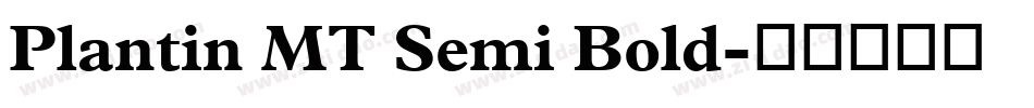 Plantin MT Semi Bold字体转换
